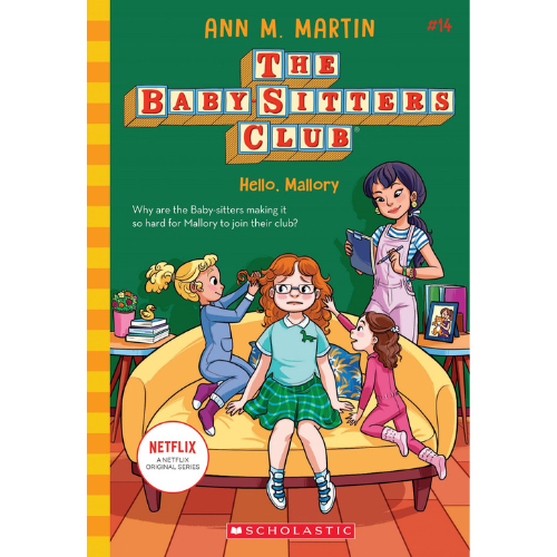 Hello, Mallory (The Baby-Sitters Club #14)