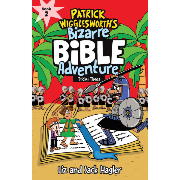 Patrick Wigglesworth s Bizarre Bible Adventure Tricky Times Whimsy patrick-wigglesworth-s-bizarre-bible-adventure-tricky-times-whimsy